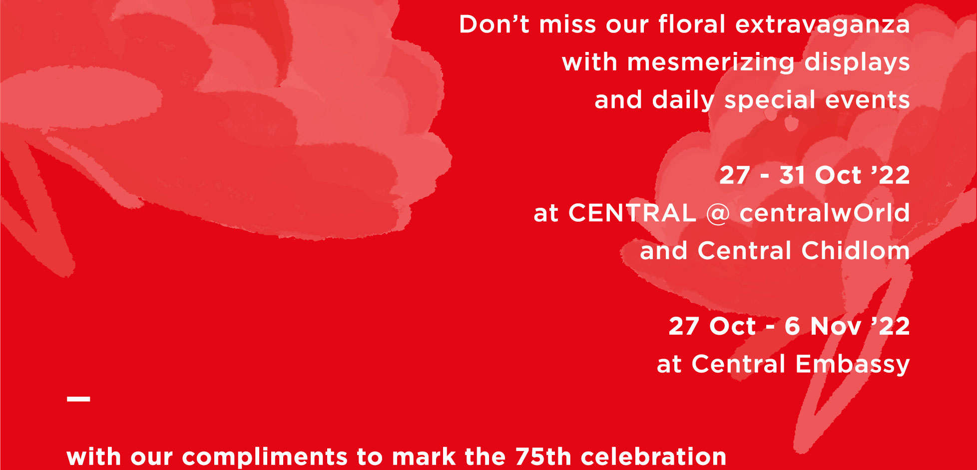 The Celebration of Central 75th Anniversary @Central World